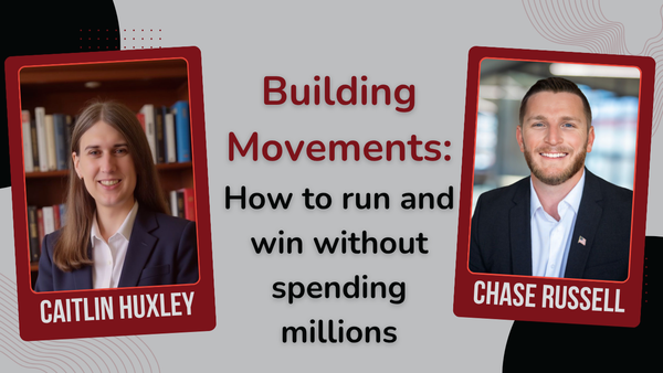 Chase Russell: What Political Consultants Get Wrong About Grassroots Campaigns