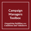 Coalitions and Volunteers | Campaign Managers Toolbox
